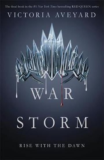 Aveyardová Victoria: War Storm: Red Queen Series: Book 4
