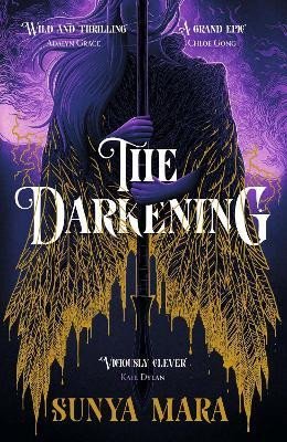 Mara Sunya: The Darkening: A thrilling and epic YA fantasy novel