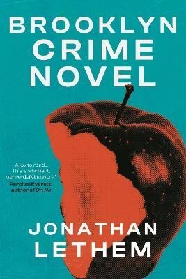 Lethem Jonathan: Brooklyn Crime Novel