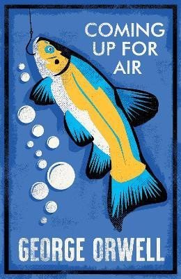 Orwell George: Coming Up for Air