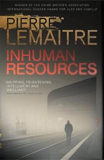 Lemaitre Pierre: Inhuman Resources