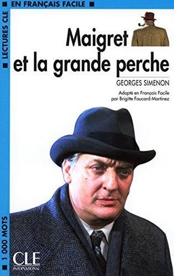 Simenon Georges: Lectures faciles 2: Maigret et la grande perche - Livre