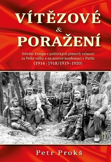 Prokš Petr: Vítězové a poražení Prokš Petr: Vítězové a poražení