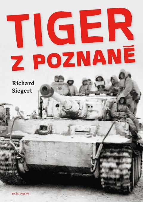 Siegert Richard: Tiger z Poznaně Siegert Richard: Tiger z Poznaně