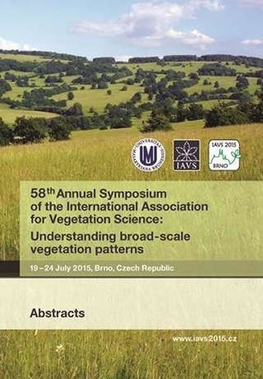 Hettenbergerová Eva: 58th Annual Symposium of the International Association for Vegetation Scien