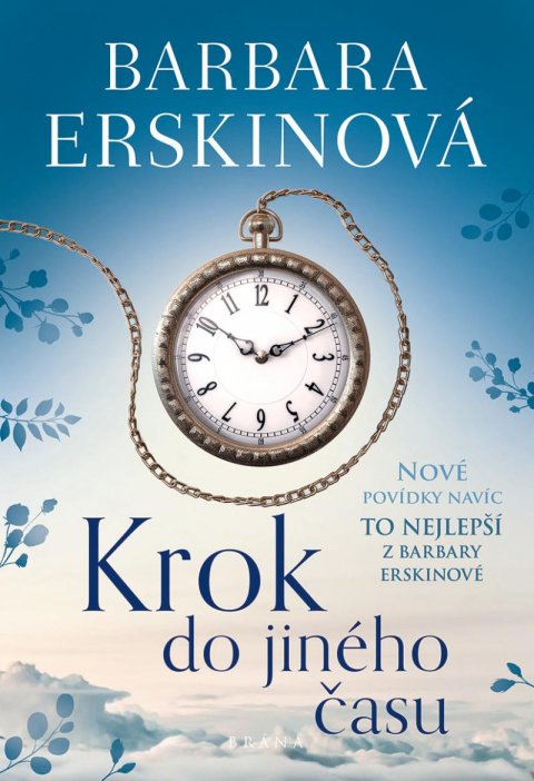 Erskinová Barbara: Krok do jiného času - To nejlepší z Barbary Erskinové Erskinová Barbara: Krok do jiného času - To nejlepší z Barbary Erskinové