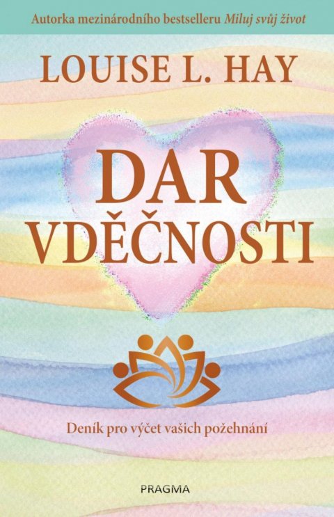 Hay Louise L.: Dar vděčnosti Hay Louise L.: Dar vděčnosti