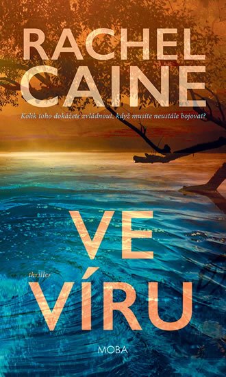 Caine Rachel: Ve víru