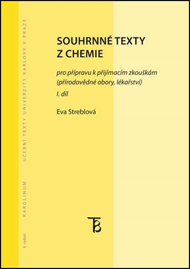 Streblová Eva: Souhrnné texty z chemie pro přípravu k přijímacím zkouškám I.