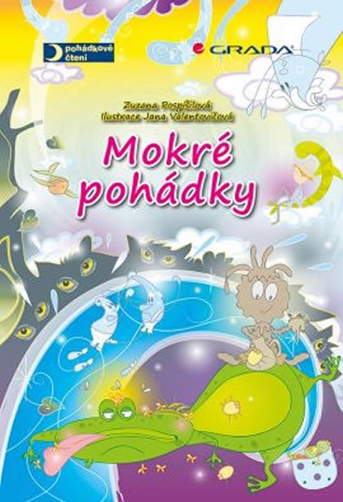 Pospíšilová Zuzana, Valentovičová Jana,: Mokré pohádky Pospíšilová Zuzana, Valentovičová Jana,: Mokré pohádky