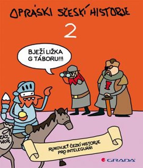 jaz: Opráski sčeskí historje 2 - rukovjeť českí historje pro inteleguáni