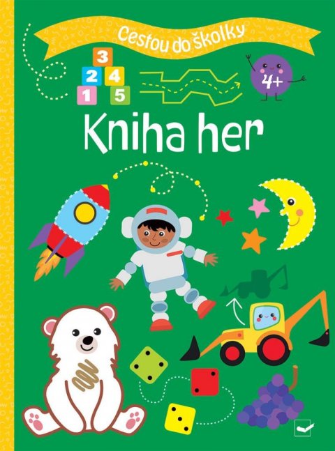neuveden: Cestou do školky Kniha her 4+