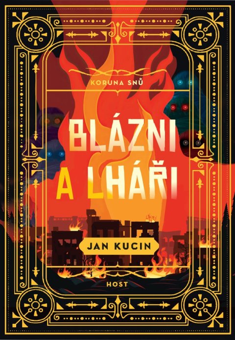 Kucin Jan: Blázni a lháři