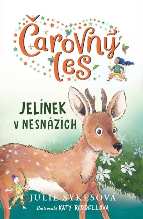 Sykesová Julie: Čarovný les: Jelínek v nesnázích Sykesová Julie: Čarovný les: Jelínek v nesnázích