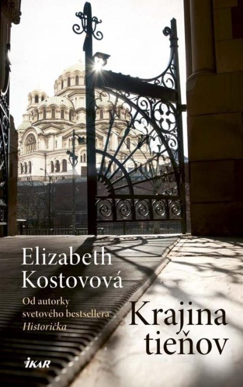 Kostova Elizabeth: Krajina tieňov (slovensky)