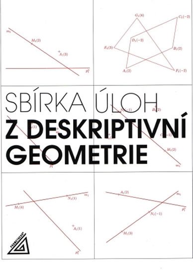 Maňásková Eva: Sbírka úloh z deskriptivní geometrie Maňásková Eva: Sbírka úloh z deskriptivní geometrie