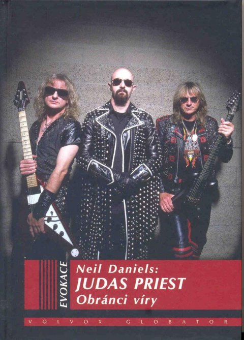 Daniels Neil: Judas Priest - Obránci víry Daniels Neil: Judas Priest - Obránci víry
