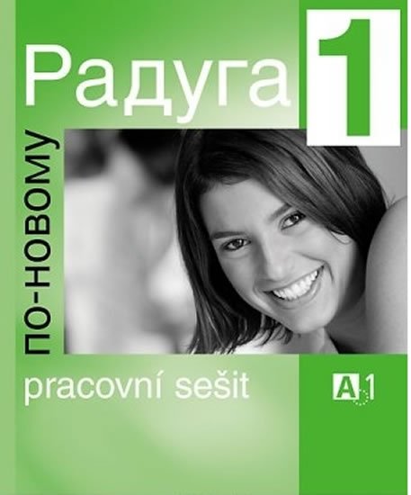 neuveden: Raduga po-novomu 1 - pracovní sešit neuveden: Raduga po-novomu 1 - pracovní sešit