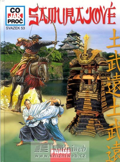 Panter Peter: Samurajové - Co, Jak, Proč? - svazek 53 Panter Peter: Samurajové - Co, Jak, Proč? - svazek 53
