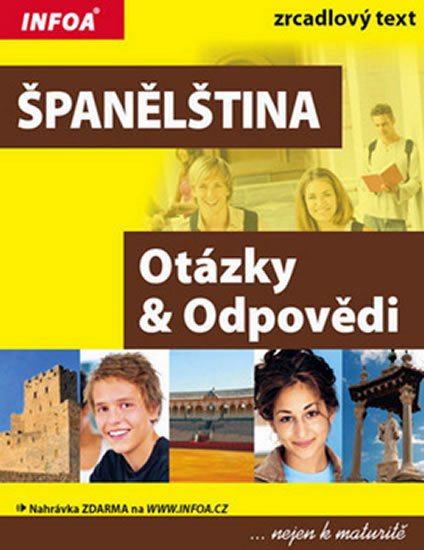 Gajdová Dana: Španělština - otázky a odpovědi nejen k maturitě Gajdová Dana: Španělština - otázky a odpovědi nejen k maturitě