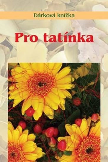 neuveden: Pro tatínka neuveden: Pro tatínka