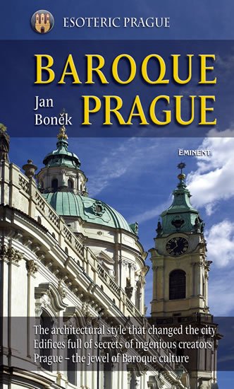 Boněk Jan: Baroque Prague/Barokní Praha - anglicky Boněk Jan: Baroque Prague/Barokní Praha - anglicky