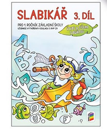 neuveden: Slabikář, 3. díl (Čteme a píšeme s Agátou)