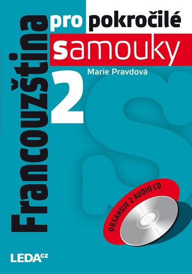 Pravdová Marie: Francouzština pro pokročilé samouky 2 + 2 CD
