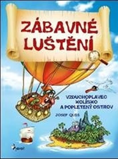 Quis Josef: Vzduchoplavec Kolísko a popletený ostrov - Zábavné luštění