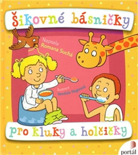 Suchá Romana: Šikovné básničky pro kluky a holčičky Suchá Romana: Šikovné básničky pro kluky a holčičky