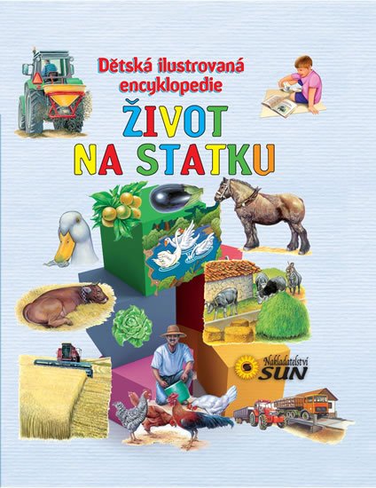 neuveden: Život na statku - Dětská ilustrovaná encyklopedie