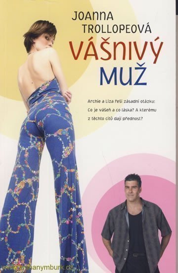 Trollopeová Joana: Vášnivý muž