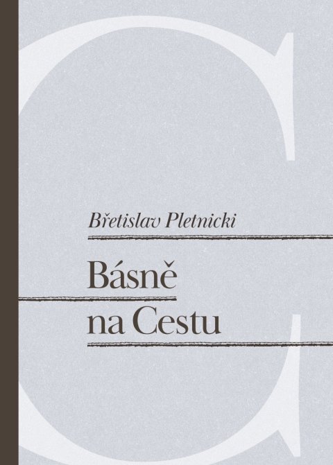 Pletnicki Bretislav: Básně na Cestu