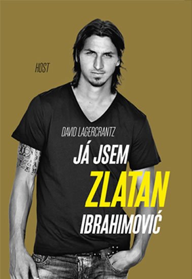 Lagercrantz David: Já jsem Zlatan Ibrahimović