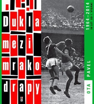 Pavel Ota: Dukla mezi mrakodrapy