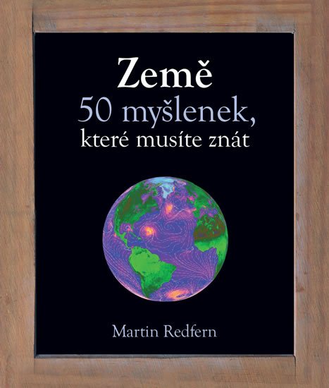 Redfern Martin: Země - 50 myšlenek, které musíte znát Redfern Martin: Země - 50 myšlenek, které musíte znát