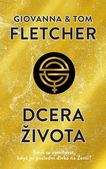 Fletcher Tom: Dcera života Fletcher Tom: Dcera života