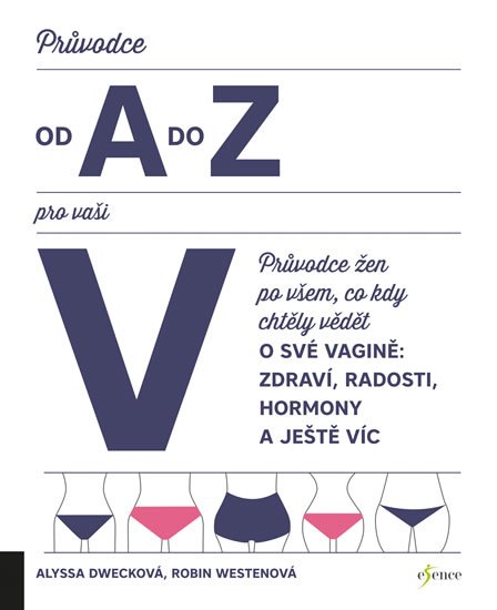 Westenová Robin: Průvodce od A do Z pro vaši V