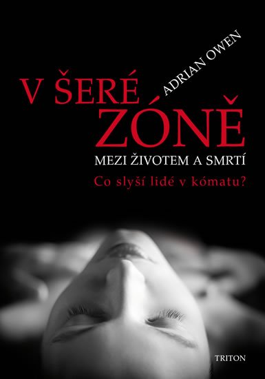 Owen Adrian: V šeré zóně - Mezi životem a smrtí Owen Adrian: V šeré zóně - Mezi životem a smrtí