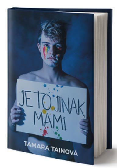 Tainová Tamara: Je to jinak, mami
