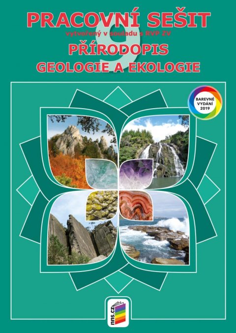neuveden: Přírodopis 9 - Geologie a ekologie (barevný pracovní sešit)