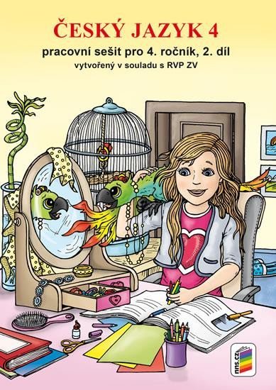 neuveden: Český jazyk 4 - Pracovní sešit pro 4. ročník, 2. díl (nová řada)