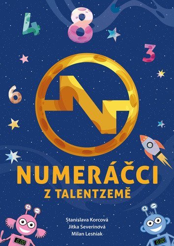 Severinová Jitka: Numeráčci z Talentzemě