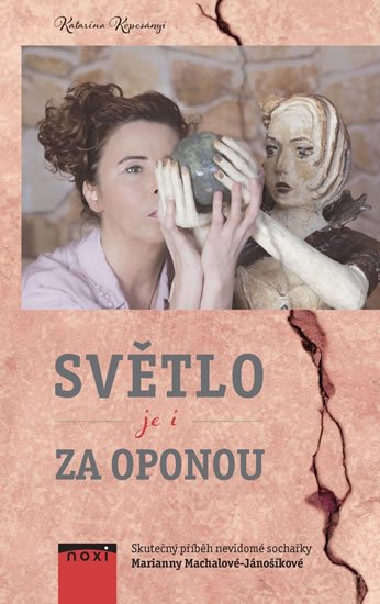 Kopcsányi Katarína: Světlo je i za oponou Kopcsányi Katarína: Světlo je i za oponou