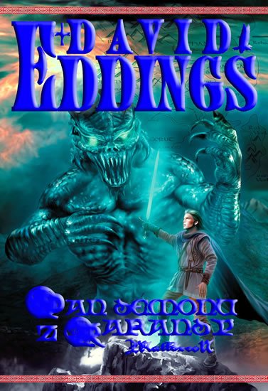 Eddings David: Malloreon 3 - Pán démonů z Karandy