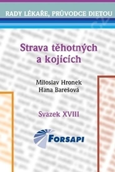 Hronek Miloslav: Strava těhotných a kojících