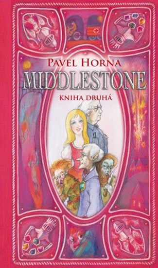 Horna Pavel: Middlestone - kniha druhá