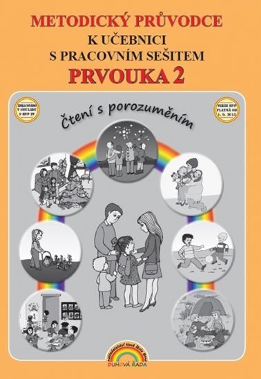 Vieweghová Thea: Metodický průvodce Prvouka 2 k učebnici s pracovním sešitem, Čtení s porozu