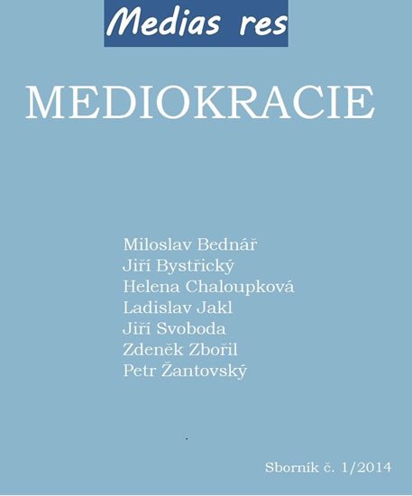 kolektiv autorů: Mediokracie kolektiv autorů: Mediokracie