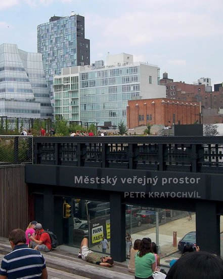 Kratochvíl Petr: Městský veřejný prostor